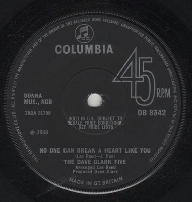Dave Clark Five - No One Can Break A Heart Like You - Used Vinyl Reco - G8100z