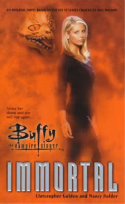 Immortal (Buffy the Vampire Slayer), Christopher Golden, Nancy Holder, Used; Ver