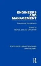 Engineers and Management : International Comparisons, Paperback by Lee, Glori...