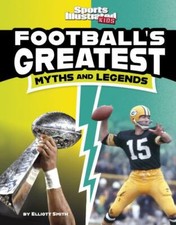 Football's Greatest Myths and Legends; Spark: S- 9781669040293, paperback, Smith