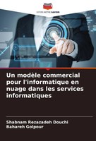 Shabnam Rezazadeh Douchi (U. A.) | Un ModèLe Commercial Pour L'informatique...