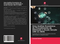 Conrad GräWe | Uma AnáLise EconóMica Do Procedimento De AdmissãO à AcçãO...