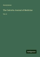 Anonymous | The Calcutta Journal Of Medicine | Taschenbuch | Englisch (2025)