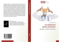 Juan Ignacio Munoz | Le Cyberpunk Latino-AméRicain | Taschenbuch | FranzöSisch
