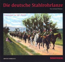 Die deutsche Stahlrohrlanze (Gerhard Wanner)
