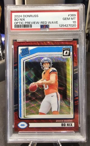2024 Donruss - Rated Rookie Bo Nix #369 Optic Preview Red Wave Prizm RC PSA 10