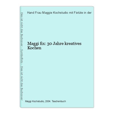 Maggi fix: 30 Jahre kreatives Kochen Frau Maggie Kochstudio mit Fixtüte in der, 
