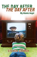 The Day After The Day After | My Atomic Angst | Steven Church | Taschenbuch