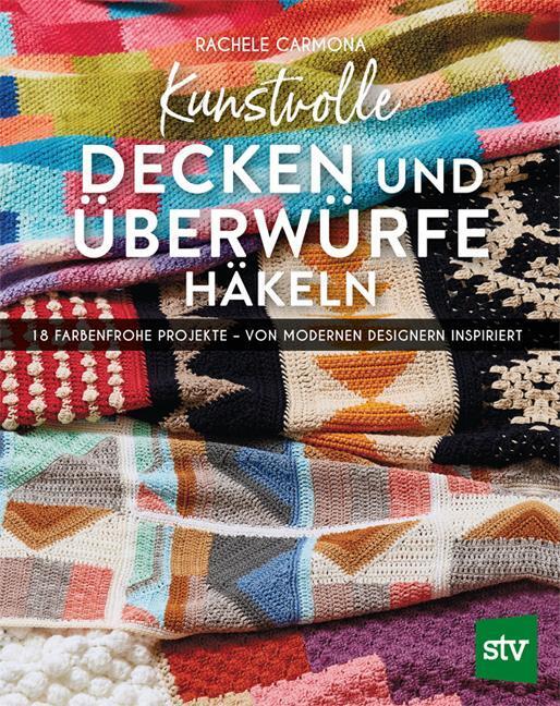 Kunstvolle Decken Und Überwürfe Häkeln | Rachele Carmona | Buch | 144