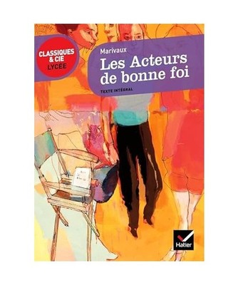 Les Acteurs De Bonne Foi, Marivaux, Pierre Carlet