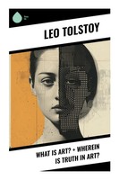 Leo Tolstoy | What Is Art? + Wherein Is Truth In Art? | Taschenbuch | Englisch