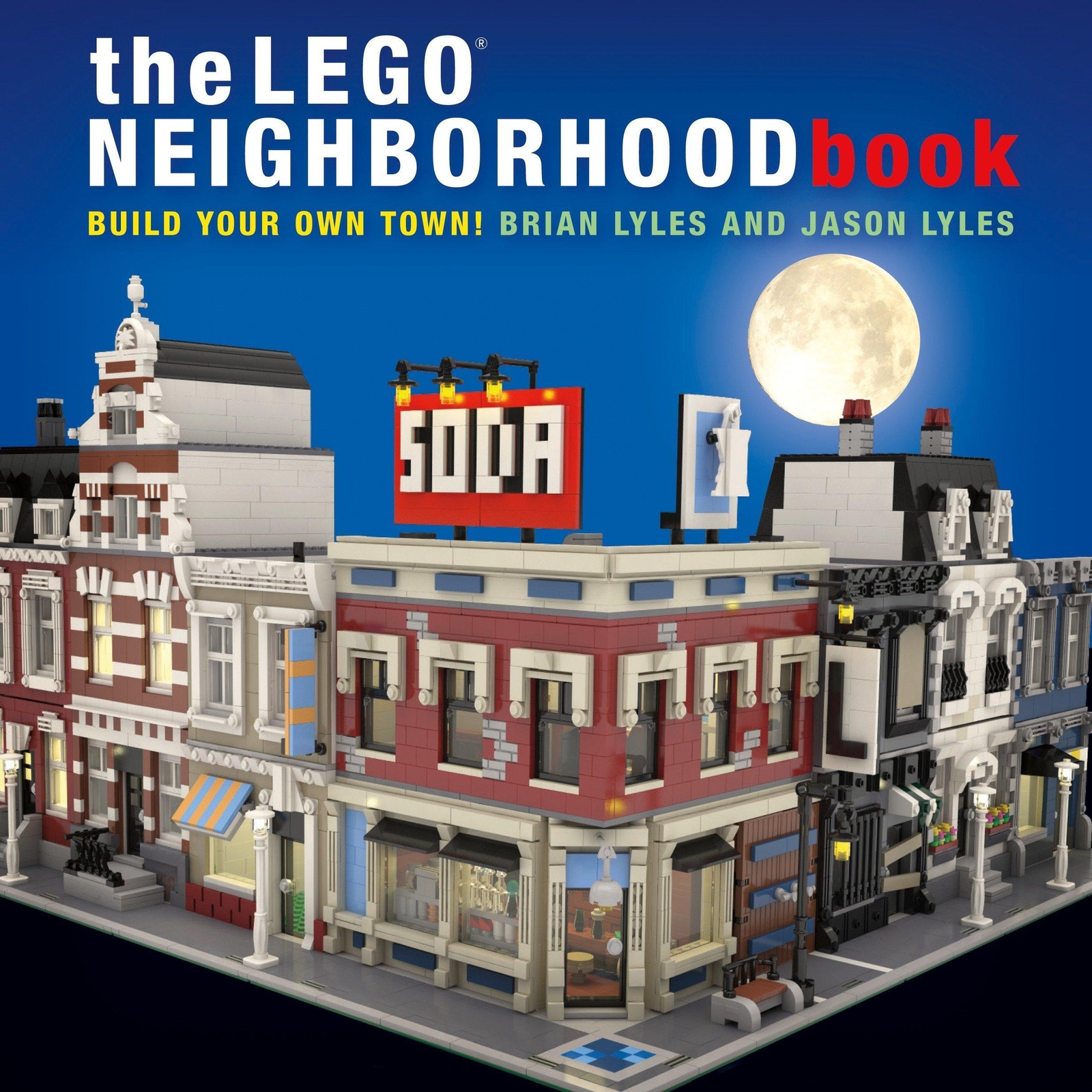 Thumbnail - The Lego Neighborhood Book Build Your Own Lego Town Brian Lyles (u.
