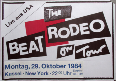 THE BEAT RODEO - 1984 - In Concert - Staying Out Late Tour - Poster - Kassel