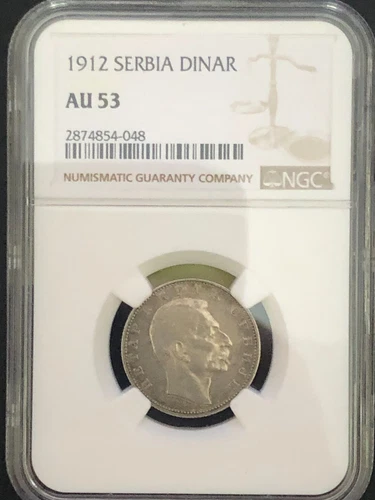 SERBIA 1 DINAR 1912 PETAR I SILVER COIN GRADED NGC AU53
