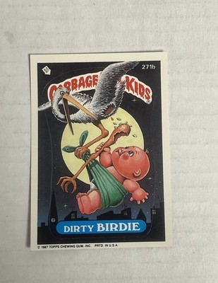 1987 TOPPS GARBAGE PAIL KIDS DIRTY BIRDIE #271B NMMT OR BETTER