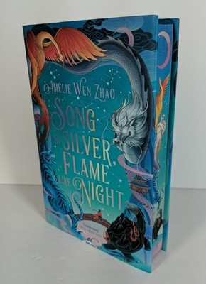Song of Silver Flame Like Night~Amelie Wen Zhao~SIGNED Illumicrate HCDJ exclusiv