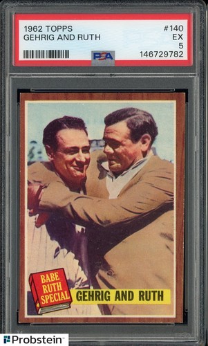 1962 Topps #140 Lou Gehrig & Babe Ruth HOF PSA 5 EX