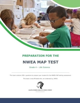 James W Alexander NWEA Map Test Preparation - Grade 4 Life Science (Paperback)