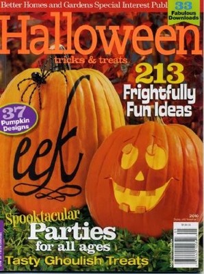 Halloween Tricks & Treats 2010 Spooktacular Parties, Tasty Ghoulish Treats, ...