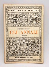 Gli Annali - Tacito - Libro XIV Signorelli 1973 Classici latini