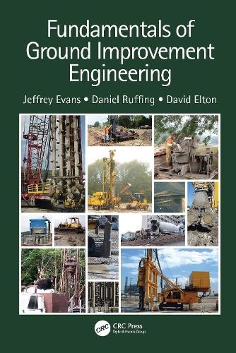 Fundamentals of Ground Improvement Engineering by Jeffrey Eva... - 9780415695152