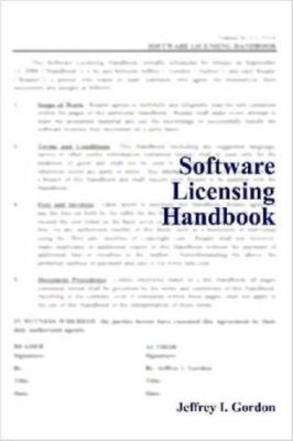Software Licensing Handbook by Jeffrey I. Gordon