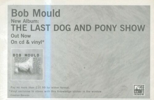 SFBK8 ALBUM/SINGLE/TOUR ADVERT 7X11 BOB MOULD : THE LAST DOG AND PONY SHOW - Picture 1 of 1