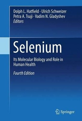 Selenium by Dolph L. Hatfield, Ulrich Schweizer, Petra A. Tsu... - 9783319412818
