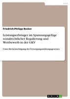 Friedrich-Philipp Becker | Leistungserbringer Im SpannungsgefüGe...
