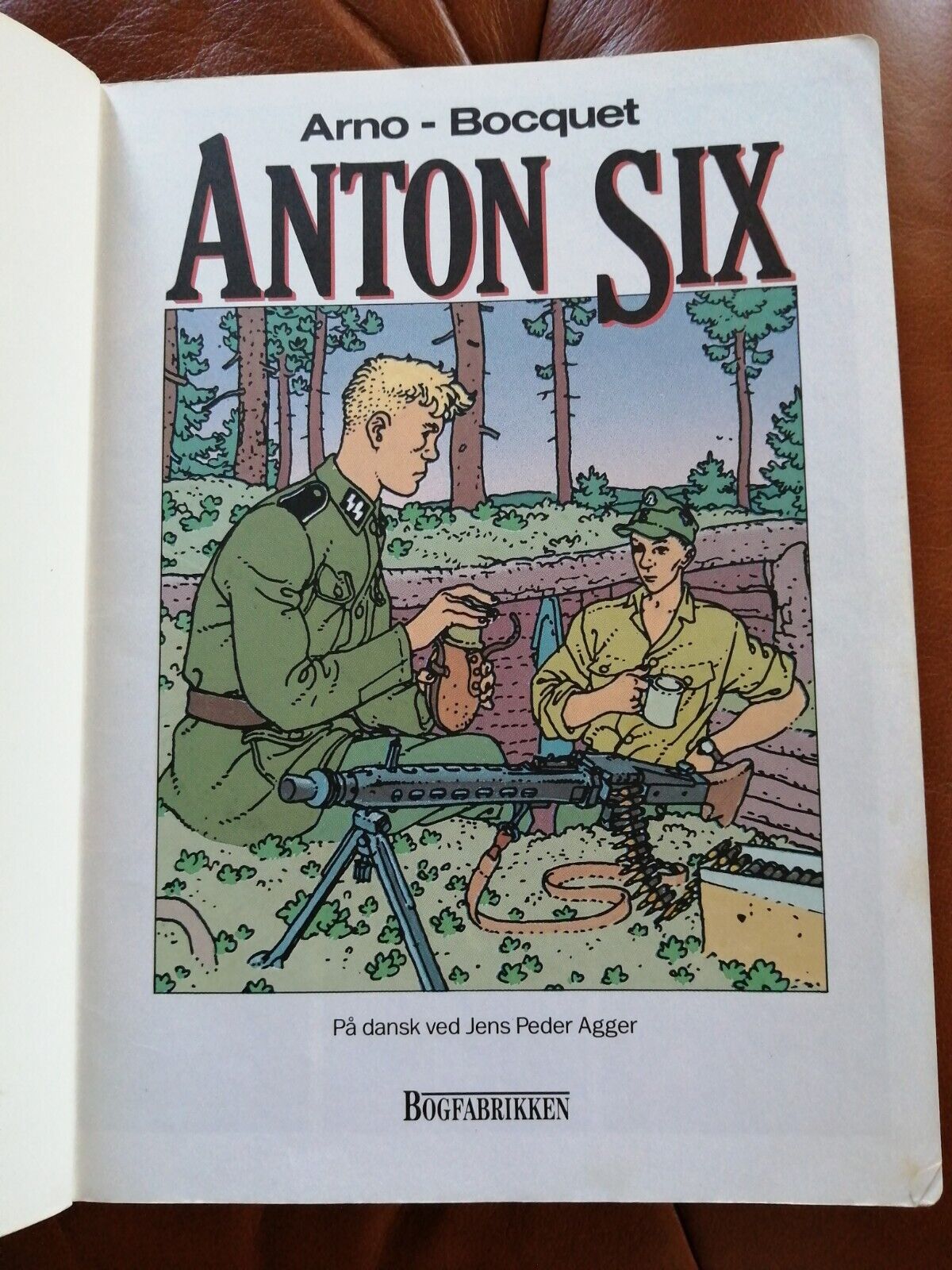 Danish comic book."Anton Six" Arno-Bocquet.1.st ed. 1988 Ex-library