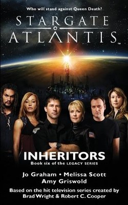 Jo Graham Melissa Scott Amy  STARGATE ATLANTIS Inheritors (Legacy (Taschenbuch)