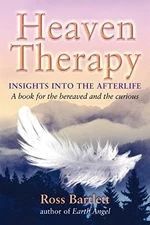 Heaven Therapy: Insights into the Af..., Bartlett, Ross