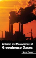 Steve Folger | Emission And Measurement Of Greenhouse Gases | Buch | Englisch