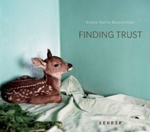 Annie Marie Musselman: Finding Trust von Angell, To... | Buch | Zustand sehr gut