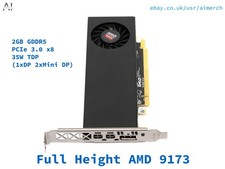 Full Height graphics card for 3 monitors (DP+2mDP) E9173 2GB GDDR5 35W low TDP