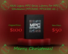SALE! AKAI Legacy MPC Series For MPC Standalone (MPC3000, MPC2500, etc...)