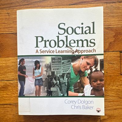 Social Problems: A Service Learning Approach Dolgon & Baker PB 2007 (SAGE)