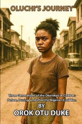 Orok Otu Duke Oluchi's Journey (Paperback) (UK IMPORT)