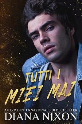 Tutti I Miei Mai by Valeria Bragante Paperback Book