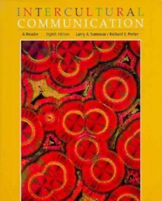 Intercultural Communication: A Reader (Wadsworth Series in Communication Studies