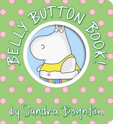 Belly Button Book! by Sandra Boynton (English) Board Book Book