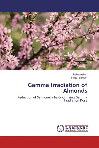 Rabia Aslam (U. A.) | Gamma Irradiation Of Almonds | Taschenbuch | Englisch-image
