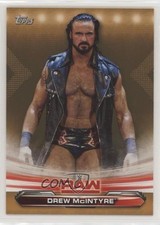 2019 Topps WWE Raw Bronze Drew McIntyre #27 8qq