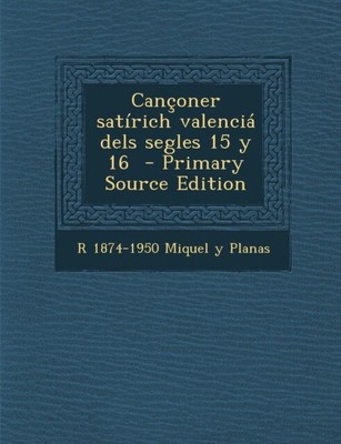 Miquel y Planas - Canoner Satrich Valenci dels Segles 15 und 16 - Neu - J555z