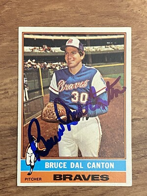 1976 Topps #486 Bruce Dal Canton Autographed SIGNED - Atlanta Braves Died 2008