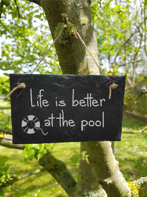 Life is better at the pool Schiefertafel Schild Schieferschild - ST 445