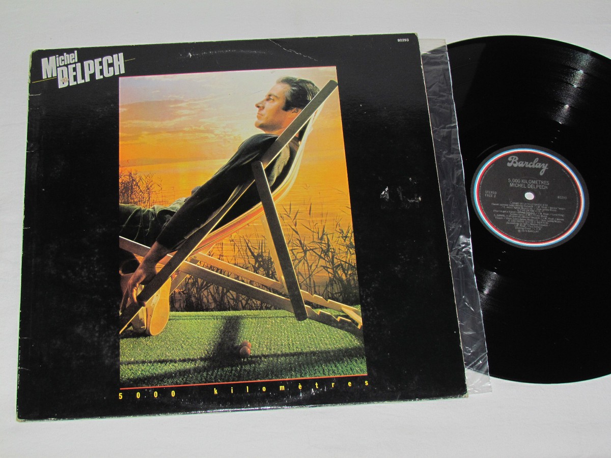 MICHEL DELPECH 5000 Kilometres LP 1979 Barclay Record Canada Vinyl 