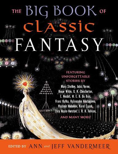 Thumbnail - Ann Vandermeer The Big Book Of Classic Fantasy (taschenbuch)