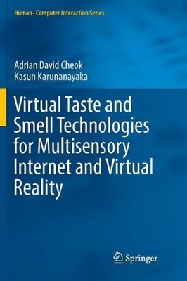 Virtual Taste and Smell Technologies for Multisensory Internet and Virtual Reali
