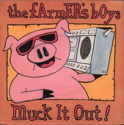 Farmer's Boys Muck It Out 7'' Vinyl UK EMI 1983 Pic Sleeve EMI5380